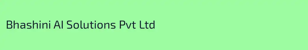 Bhashini AI Solutions Pvt Ltd